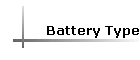 Battery Type